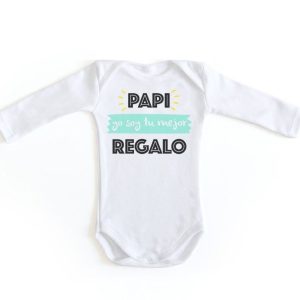 Body Bebe Papi yo soy tu mejor regalo